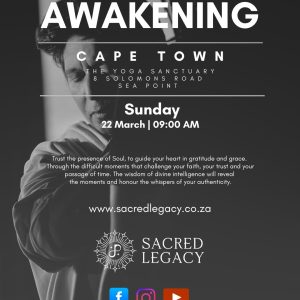 Sacred Awakening | Cape Town | 22 March